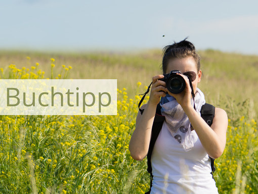 Buchtipp: Die große Fotoschule: Digitale Fotopraxis